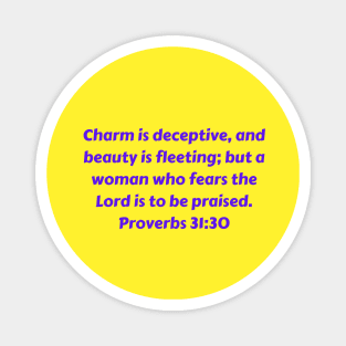 Bible Verse Proverbs 31:30 Magnet